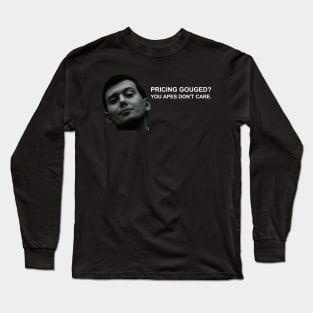 Martin Shkreli "Apes Don't Care" Wallstreetbets Long Sleeve T-Shirt